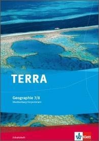 TERRA Geographie für Mecklenburg-Vorpommern / Arbeitsheft 7./8. Klasse. Ausgabe für Gymnasien - 