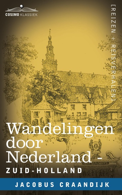 Wandelingen Door Nederland - Jacobus Craandijk