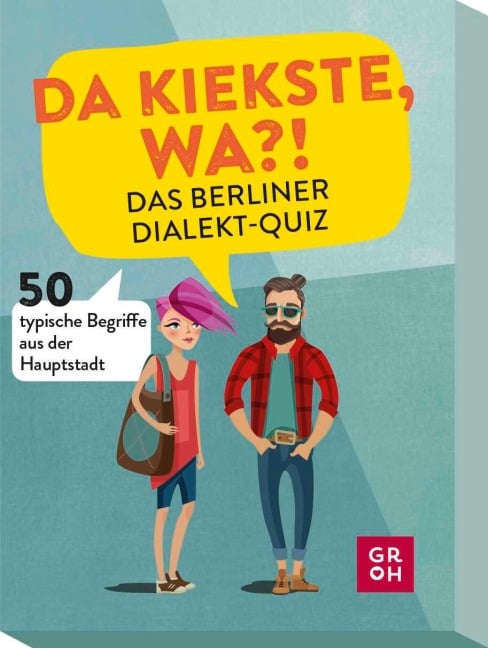 Da kiekste, wa?! Das Berliner Dialekt-Quiz - Karolina Dombrowski