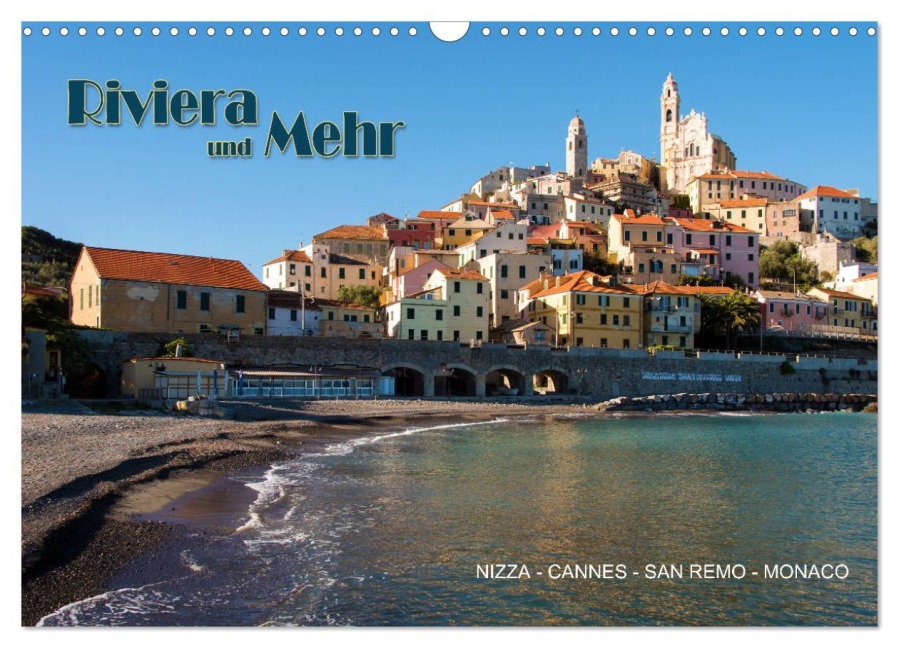 Riviera und Mehr - Nizza, Cannes, San Remo, Monaco (Wandkalender 2026 DIN A3 quer), CALVENDO Monatskalender - Hermann Koch