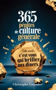 Cover-Bild zum Titel '365 pépites de culture générale' von 'Christophe Cudennec'