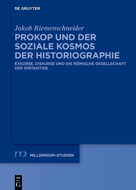 Prokop und der soziale Kosmos der Historiographie - Jakob Riemenschneider