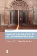 Cover-Bild zum Titel 'Hospitals in Communities of the Late Medieval Rhineland' von 'Lucy Barnhouse'