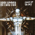 Dawn Of Glory (Re-issue 2023) - Afflicted