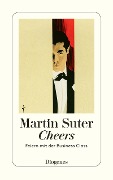 Cover-Bild zum Titel 'Cheers' von 'Martin Suter'