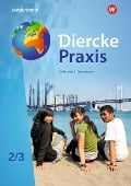 Diercke Praxis SI 2 /3. G9. Schülerband. Arbeits- und Lernbuch für Gymnasien in Nordrhein-Westfalen - 