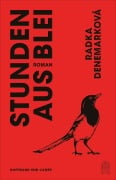 Cover-Bild zum Titel 'Stunden aus Blei' von 'Radka Denemarková'
