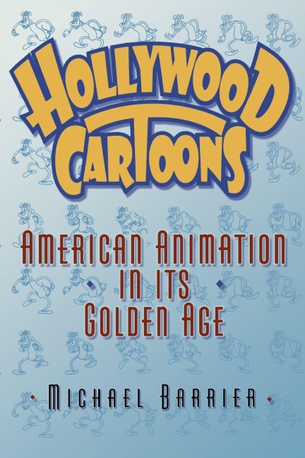 Hollywood Cartoons - Michael Barrier