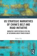 Cover-Bild zum Titel 'US Strategic Narratives of China's Belt and Road Initiative' von 'Shihui Yin'