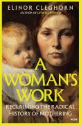 Cover-Bild zum Titel 'A Woman's Work' von 'Elinor Cleghorn'