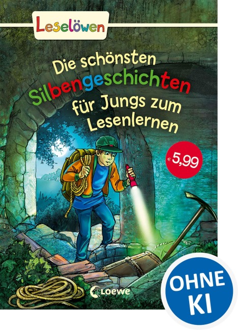 Leselöwen - Das Original: Die schönsten Silbengeschichten für Jungs zum Lesenlernen - Michaela Hanauer, Thilo, Alexandra Fischer-Hunold