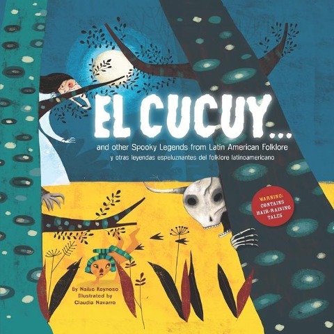 El Cucuy... and other spooky legends from Latin American folklore - Naibe Reynoso
