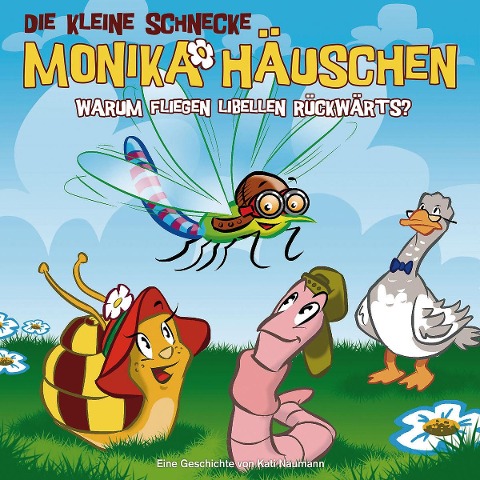 25: Warum fliegen Libellen rückwärts? - Die Kleine Schnecke Monika Häuschen