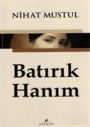 Cover-Bild zum Titel 'Batirik Hanim' von 'Nihat Mustul'