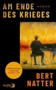 Cover-Bild zum Titel 'Am Ende des Krieges' von 'Bert Natter'