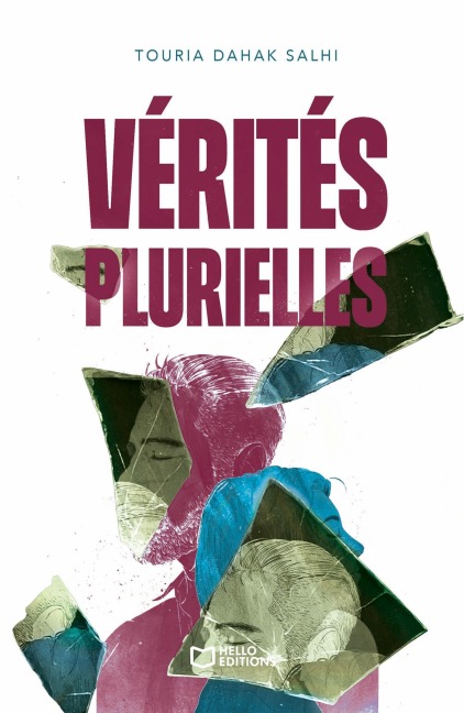 Vérités plurielles - Touria Dahak Salhi