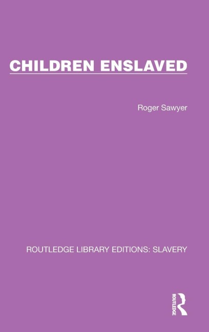 Children Enslaved - Roger Sawyer