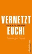 Cover-Bild zum Titel 'Vernetzt Euch!' von 'Lina Ben Mhenni'