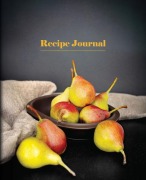 Cover-Bild zum Titel 'Recipe Journal - Bowl of Pears' von 'New Holland Publishers'