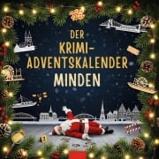 Cover-Bild zum Titel 'Der Krimi-Adventskalender Minden' von 'Aaron Münch'