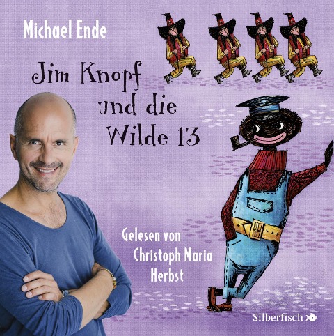 Jim Knopf und die Wilde 13 - Die ungekürzte Lesung - Michael Ende