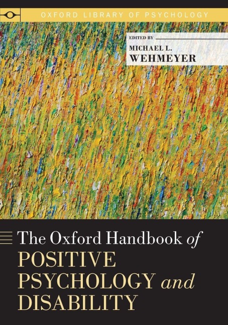 Oxford Handbook of Positive Psychology and Disability - 