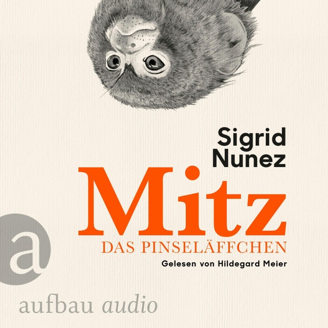 Mitz, das Pinseläffchen - Sigrid Nunez