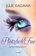 Cover-Bild zum Titel 'Plötzlich Fee 02 - Winternacht' von 'Julie Kagawa'