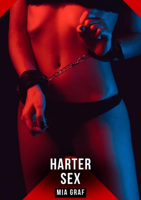 Harter Sex - Mia Graf