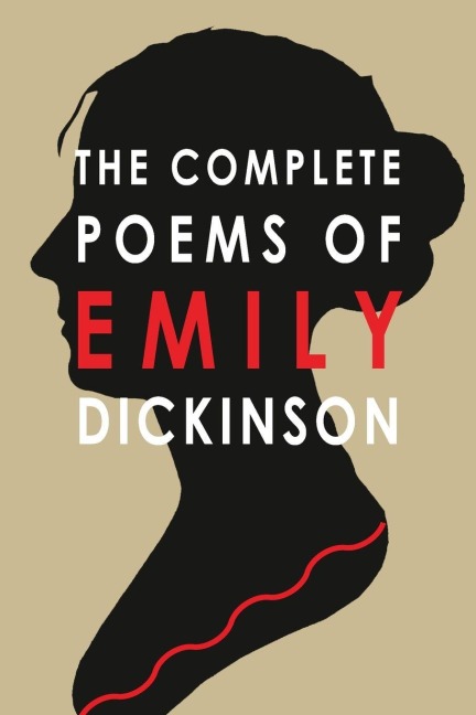 The Complete Poems of Emily Dickinson - Emily Dickinson