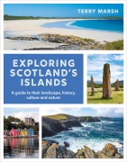 Cover-Bild zum Titel 'Exploring Scotland's Islands' von 'Terry Marsh'