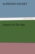 Tartarin On The Alps - Alphonse Daudet