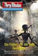 Cover-Bild zum Titel 'Perry Rhodan 3048: Die Fäden, die die Welt bedeuten' von 'Kai Hirdt'