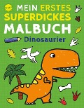 Mein erstes superdickes Malbuch. Dinosaurier - Hannah Baldwin