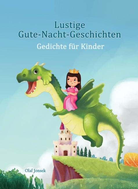 Lustige Gute-Nacht-Geschichten - Gedichte für Kinder - Olaf Jonsek