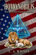 Cover-Bild zum Titel 'Homo Nobilis' von 'C A Wilson'
