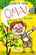 Cover-Bild zum Titel ''Oma!', schreit der Frieder' von 'Gudrun Mebs'