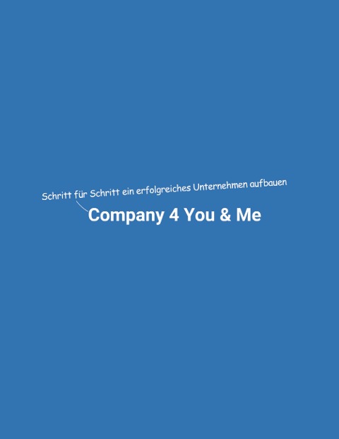 Company 4 You & Me - Dominik Mikulaschek