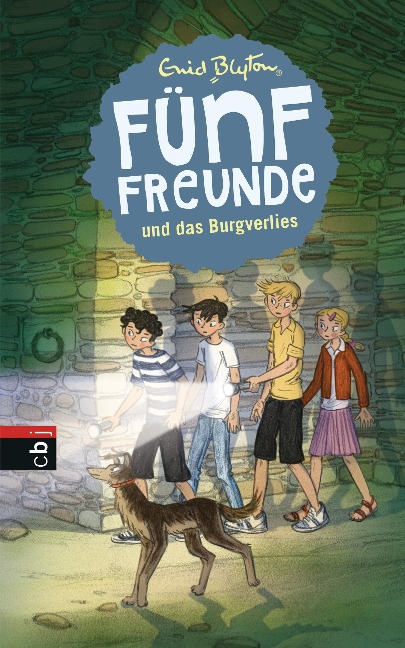 Fünf Freunde und das Burgverlies - Enid Blyton