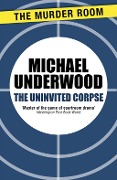 Cover-Bild zum Titel 'The Uninvited Corpse' von 'Michael Underwood'