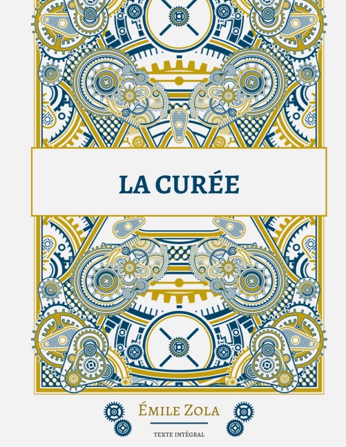 La Curée - Émile Zola