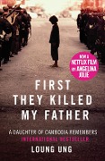Cover-Bild zum Titel 'First They Killed My Father' von 'Loung Ung'