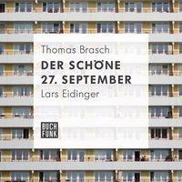 Der schöne 27. September - Thomas Brasch