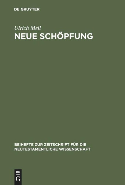 Neue Schöpfung - Ulrich Mell