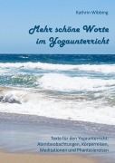 Cover-Bild zum Titel 'Mehr schöne Worte im Yogaunterricht' von 'Kathrin Wibbing'