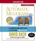 Cover-Bild zum Titel 'The Automatic Millionaire: A Powerful One-Step Plan to Live and Finish Rich' von 'David Bach'