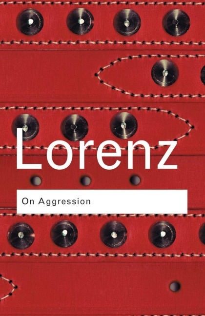 On Aggression - Konrad Lorenz