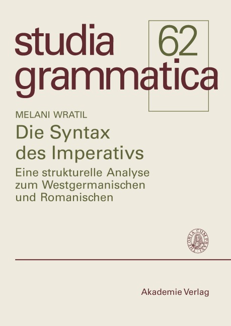Die Syntax des Imperativs - Melani Wratil