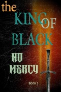 Cover-Bild zum Titel 'The King of Black: No Mercy' von 'Erotokritos Kalogeratos'