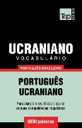 Vocabulário Português Brasileiro-Ucraniano - 9000 palavras - Andrey Taranov